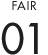 FAIR 01