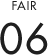 FAIR 06