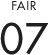 FAIR 07